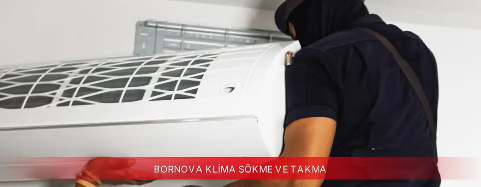 Bornova İlçemi Kumtel Klima Sökme ve Takma